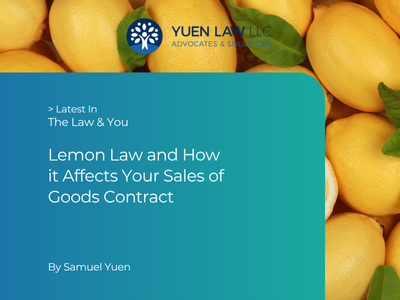 Lemon Law and How it Affect Your Sales of Good Contract