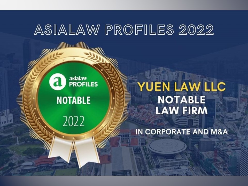 Singapore Law Firm, Yuen Law LLC, ranked notable for 2nd year running by AsiaLaw Profiles 2022.