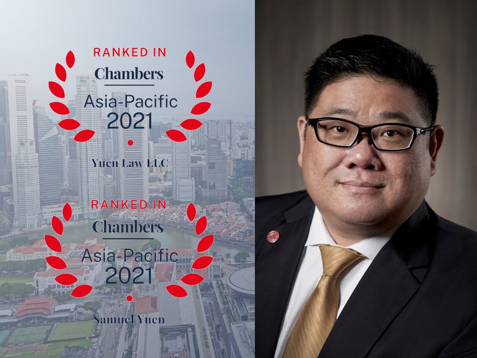 Singapore law firm Yuen Law's corporate lawyer and managing director Samuel Yuen ranked in Chambers and Partners 2021 for legal work in Startups & Emerging Companies