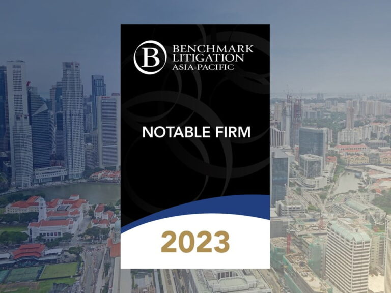 Yuen Law Benchmark Litigation Asia-Pacific Firm Ranking, Notable Firm 2023