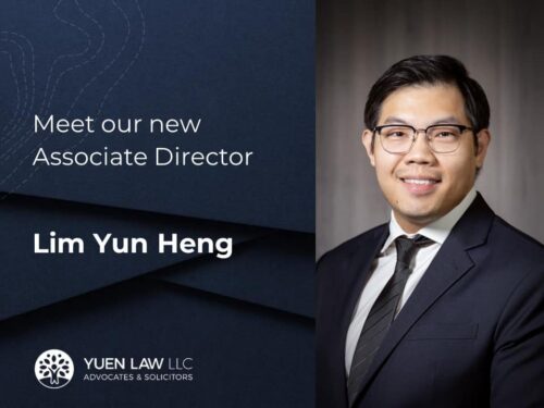 Welcome to Yuen Law’s new Associate Director, Lim Yun Heng