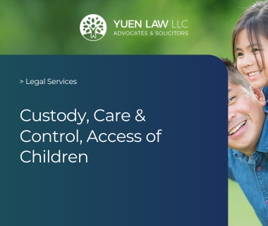Singapore Legal Services - Fight for Child Custody, Care and Control and Access of Child