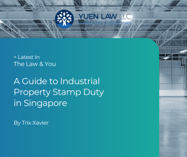 A Guide on Industrial Property Stamp Duty in Singapore