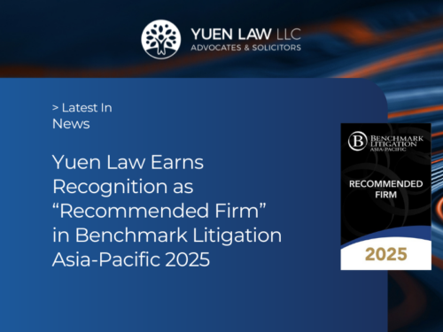 Yuen Law News - Yuen Law Earns Recognition as Recommended Firm in Benchmark Litigation Asia-Pacific 2025