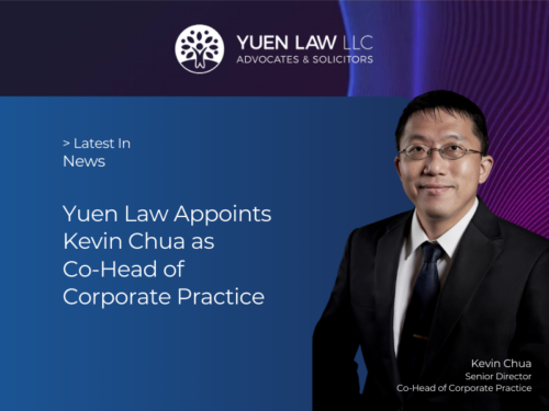 Yuen Law Appoints Kevin Chua as Co-Head of Corporate Practice