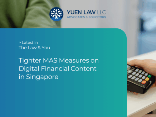 Tighter MAS Measures on Digital Financial Content in Singapore, Guidelines on Standards of Conduct for Digital Advertising Activities and Guide on Responsible Financial Content Creation 2025