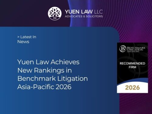 Yuen Law News - Yuen Law Achieves New Rankings in Benchmark Litigation Asia-Pacific Guide 2026