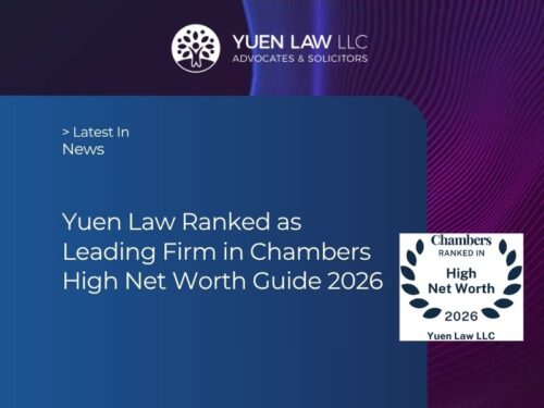 Yuen Law News - Yuen Law Ranked Amongst Leading Law Firms in Chambers High Net Worth Guide 2026