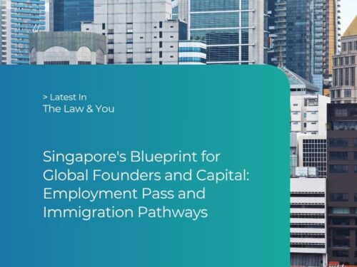 Yuen Law - The Law & You - Singapore's Blueprint for Global Founders and Capital - Employment Pass and Immigration Pathways