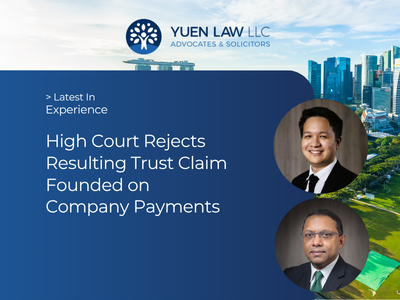 Yuen Law Experience - High Court Rejects Resulting Trust Claim Founded on Company Payments